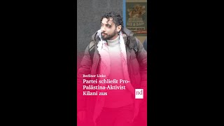 Berliner Linke Schließt Pro-Palästina-Aktivist Kilani Aus