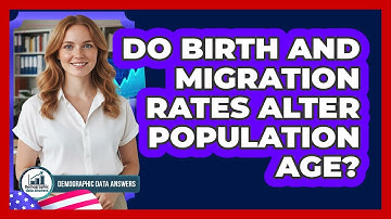 Do Birth and Migration Rates Alter Population Age?