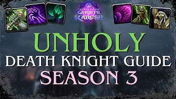 How to play Unholy DK in Season 3 The War Within 11.2 / Rotation, Talents, Gear and Macros
