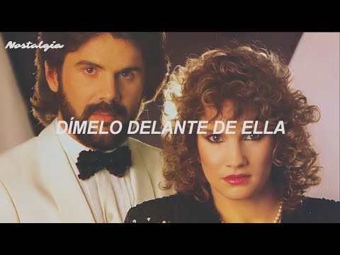 Pimpinela - Dímelo Delante de Ella (Letra/Lyrics)