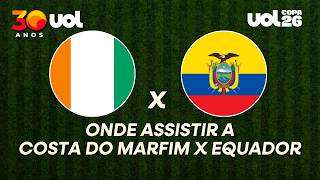 COSTA DO MARFIM X EQUADOR: ONDE ASSISTIR À TRANSMISSÃO AO VIVO DO JOGO DA COPA DO MUNDO E HORÁRIO