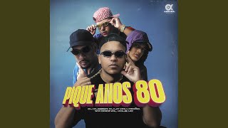 Pique Anos 80 - Kaue Mc, WR Original, DJ CLEBER & DJ LP Malvadão