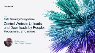 Data Security Everywhere - Control Website Uploads and Downloads by People, Programs, and more Wealth