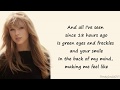 Taylor Swift - Everything Has Changed ft. Ed Sheeran (Lyrics)