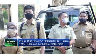 Perjadin Pns Dipantau Ketat, Uang Muka Hanya Untuk Yang Terencana