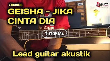 geisha jika cinta dia tutorial gitar melody (lead guitar)