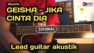geisha jika cinta dia tutorial gitar melody (lead guitar)