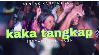 KAKA TANGKAP_-DJ KANCINGAN SENTAK-_EFRI DIKKI