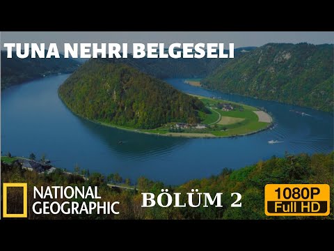 Tuna Nehri  Belgeseli, Ormanlar ve Nehirler, Görsel Şölen  Belgeseli  2ci bölüm