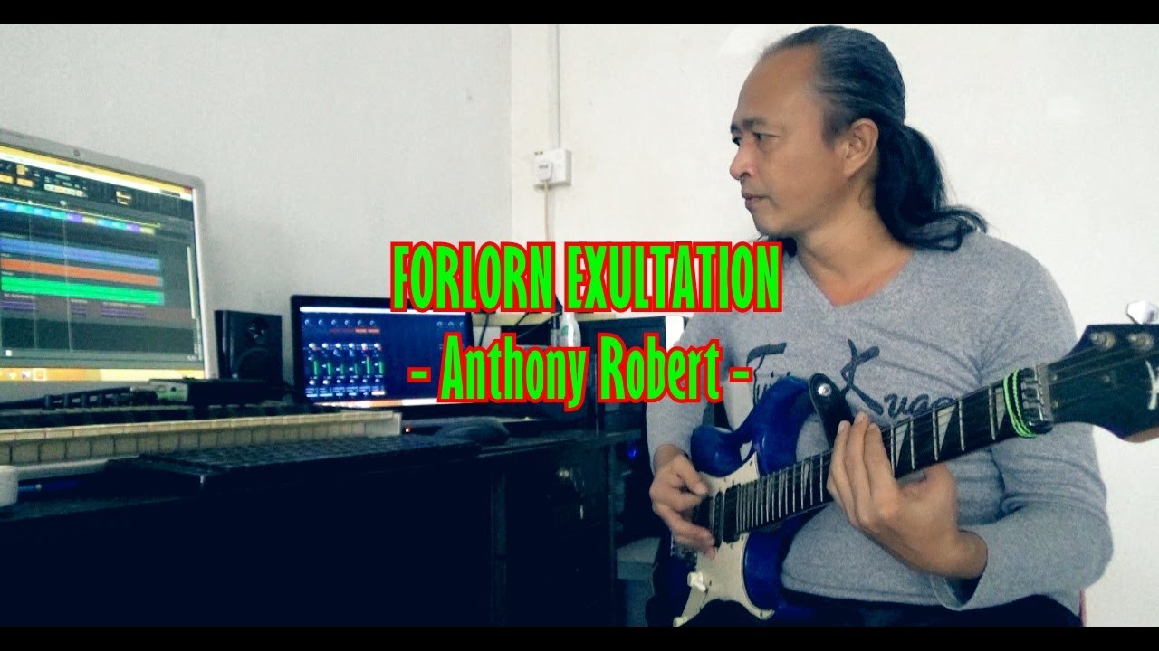 Forlorn Exultation || Anthony Robert || Guitar Playthrough