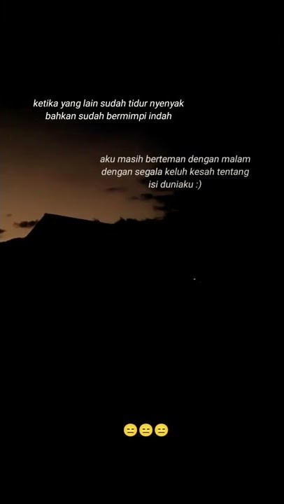 Story WA di tengah malam