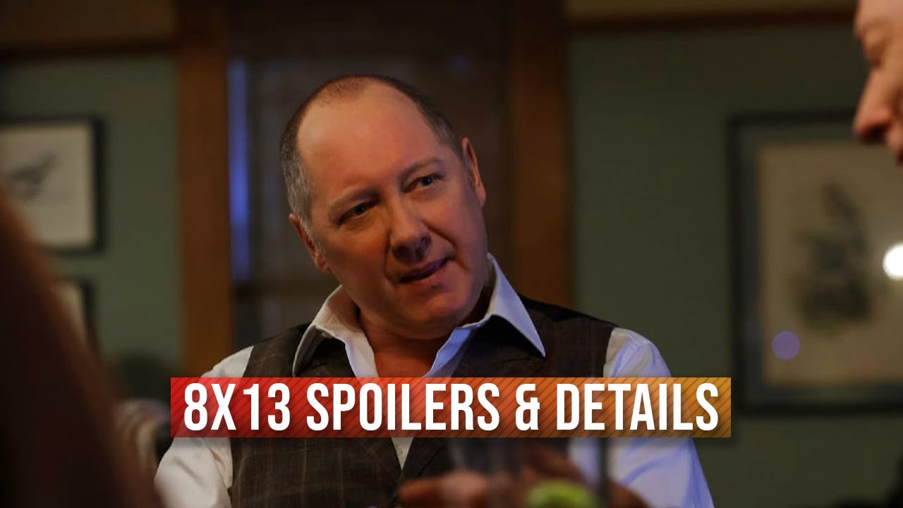 The Blacklist 8x13 "Anne" Spoilers & Details Season 8 Episode 13 Sneak Peek