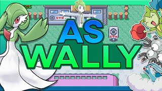 Can You Beat Pokemon Sapphire/Ruby As Wally ?! (no items in battle)