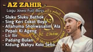 AZ ZAHIR LAGU JAWA || FULL BASS