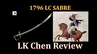 LK Chen British 1796 Light Cavalry Sabre: Review!