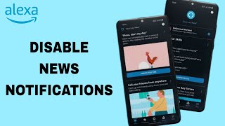 How To Disable News Notification On Amazon Alexa App | Step By Step