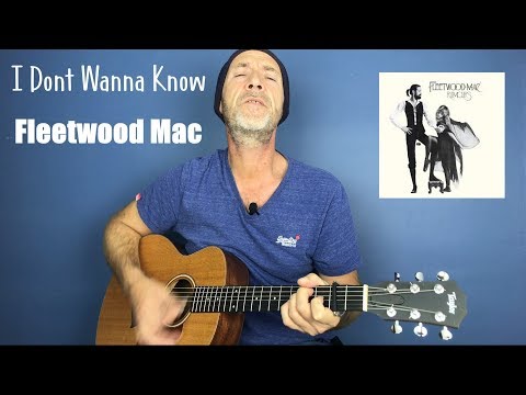 I Dont Wanna Know Fleetwood Mac