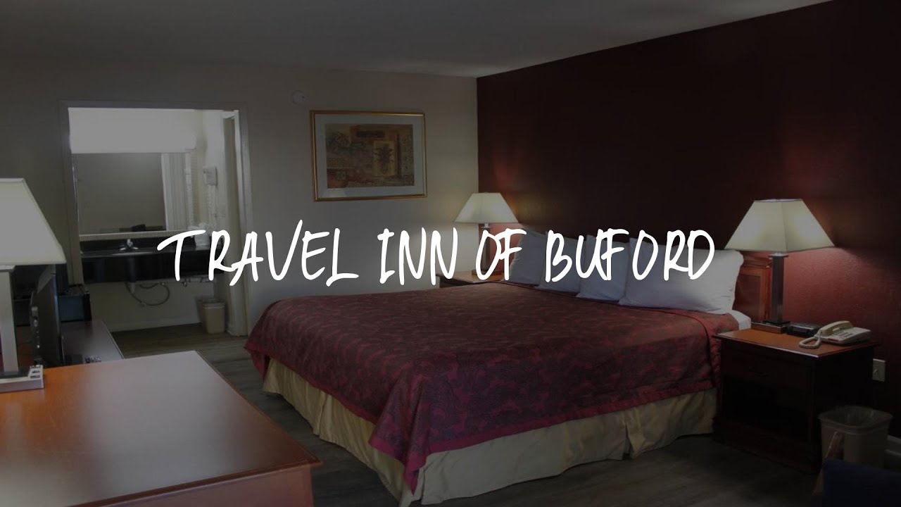 Travel Inn of Buford Review Buford , United States of America YouTube
