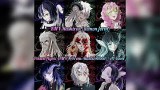 Kny Hashiras Demon Form - Poison Lyric Amv Fromhazbin Hotel Ai Cover