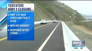 Caltrans issues 48-hour advisory temporary closure of HWY 1 Monday
