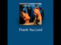 THANK YOU LORD