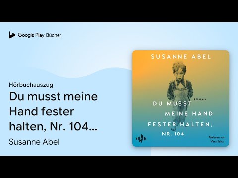 Du musst meine Hand fester halten, Nr. 104 YouTube Hörbuch Trailer auf Deutsch