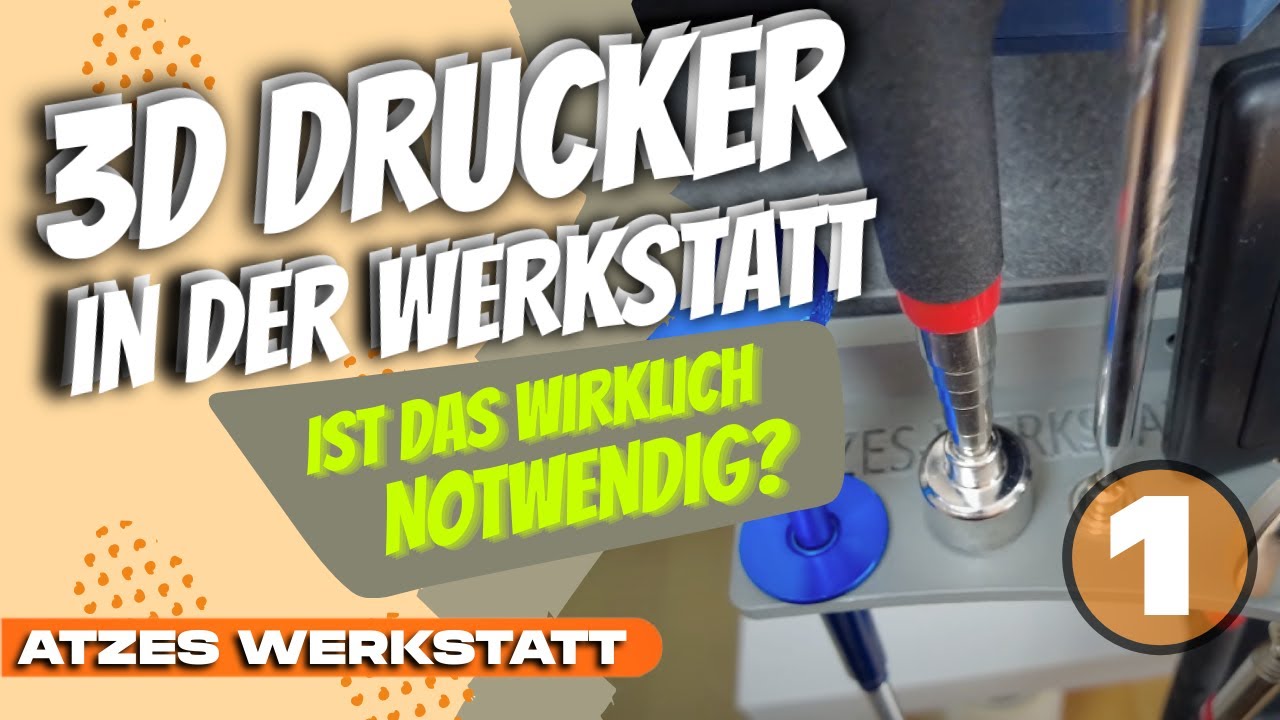 Ist ein 3D Drucker für die Werkstatt wirklich sinnvoll? Teil 1 unserer ...