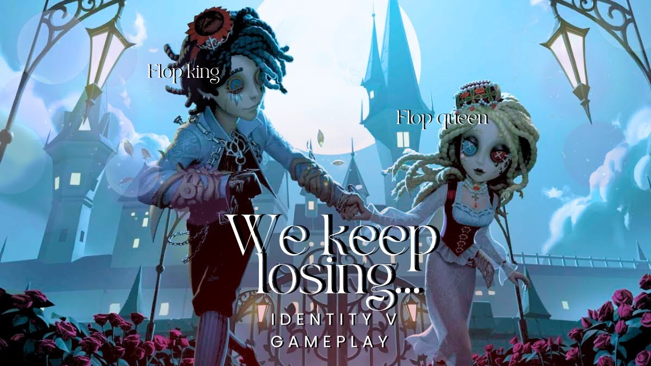 We Keep Losing!【Identity V Duo Hunters Gameplay】