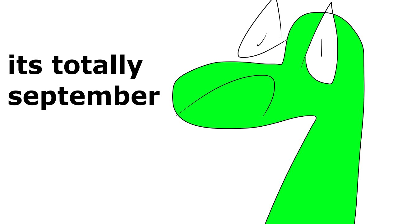 it's totally september