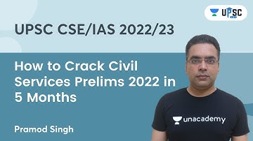 How to crack Civil Services Prelims 2022 in 5 months | UPSC CSE 2022 | Pramod Singh