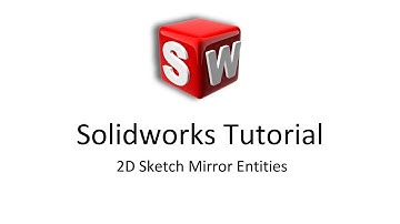 SolidWorks Tutorial 2D Sketch Mirror Entities | Mastering Solidwork: A Step-by-Step Tutorial