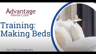 Bed Making Training for CDS Caregivers | Advantage Home Care BYOC Training