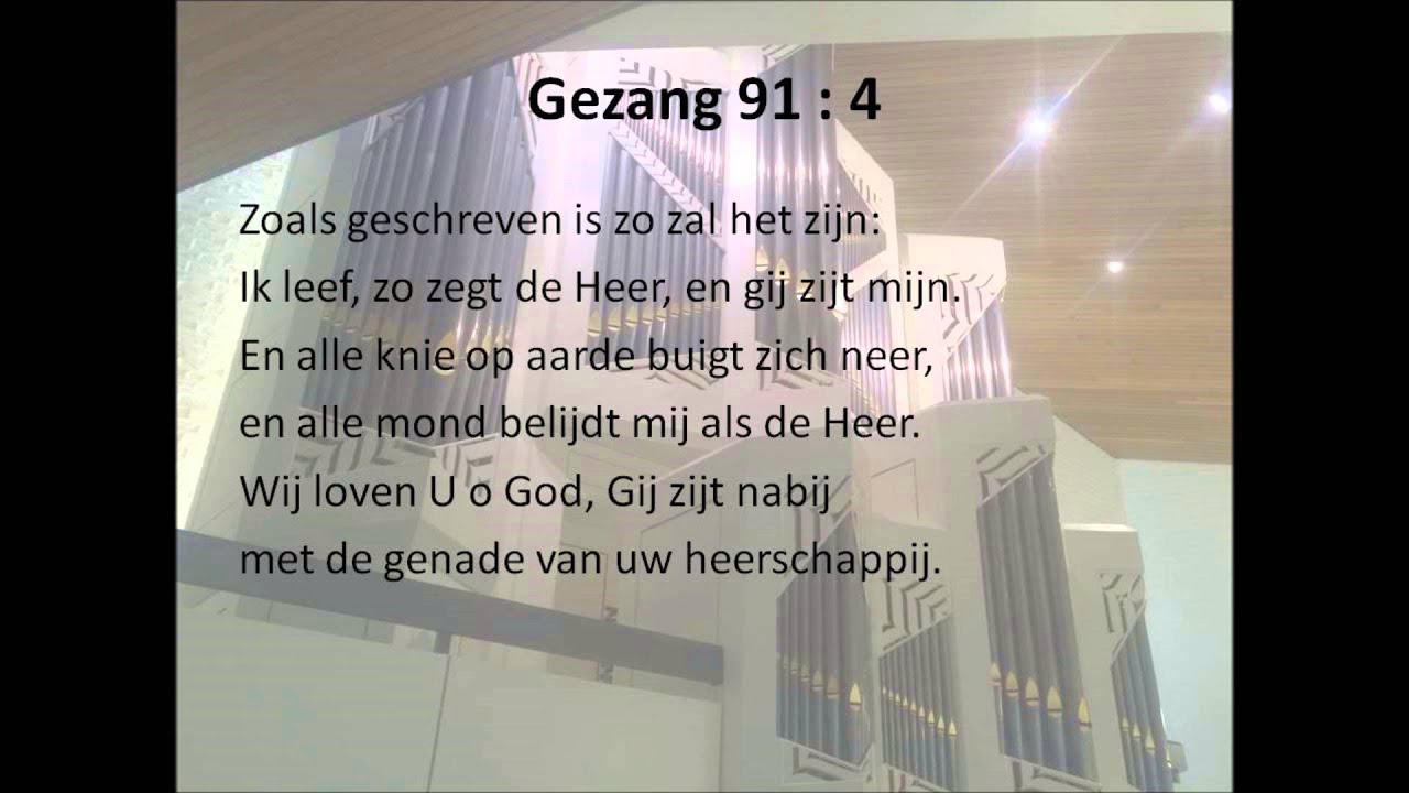 Gezang 91 (Liedboek voor de Kerken) Samenzang - YouTube