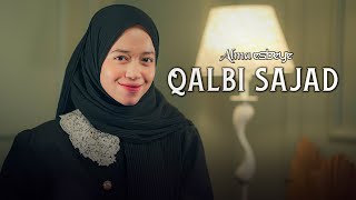 Qalbi Sajad - ALMA ESBEYE