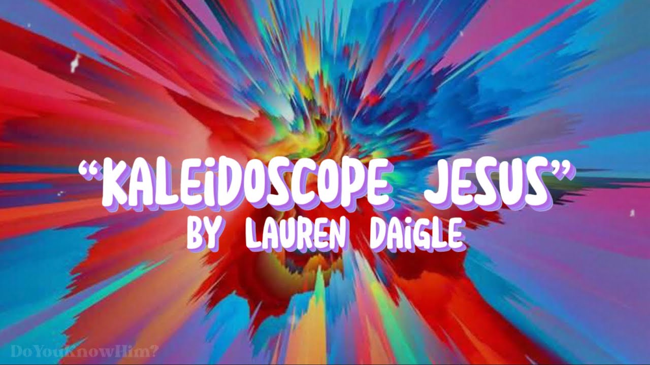 kaleidoscope jesus tour