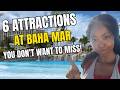Don T Go To Baha Mar Without Seeing These 6 Attractions
