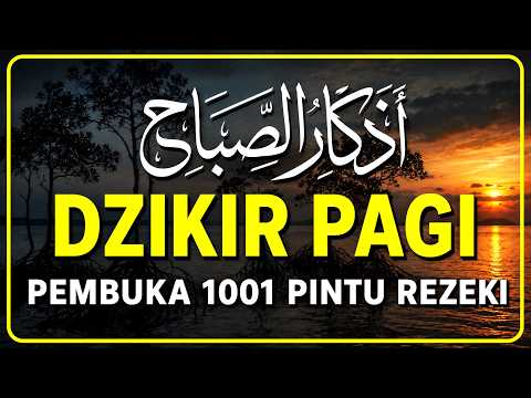 Dzikir Pagi Al-Ma'tsurat sesuai sunnah Rasulullah SAW. Pembuka pintu rezeki - Alaa Aqel