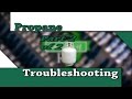 RV Troubleshooting: Propane Part 2: Troubleshooting