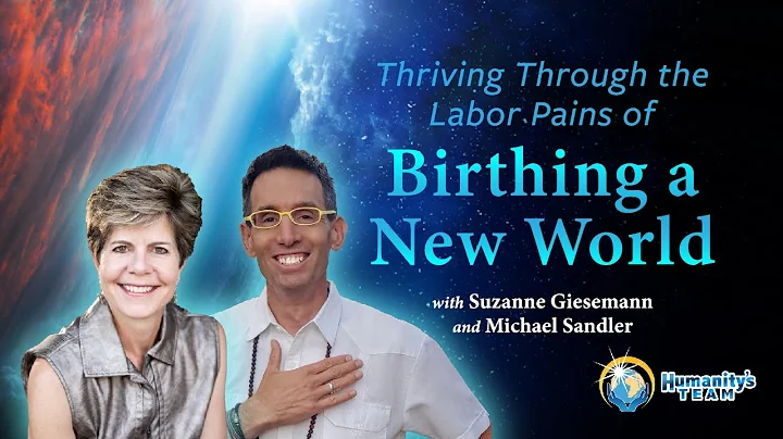 Birthing a New World with Suzanne Giesemann and Mi...