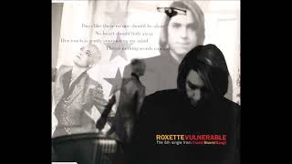 Roxette – Vulnerable