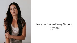 Jessica Baio - Every Version (Lyrics)