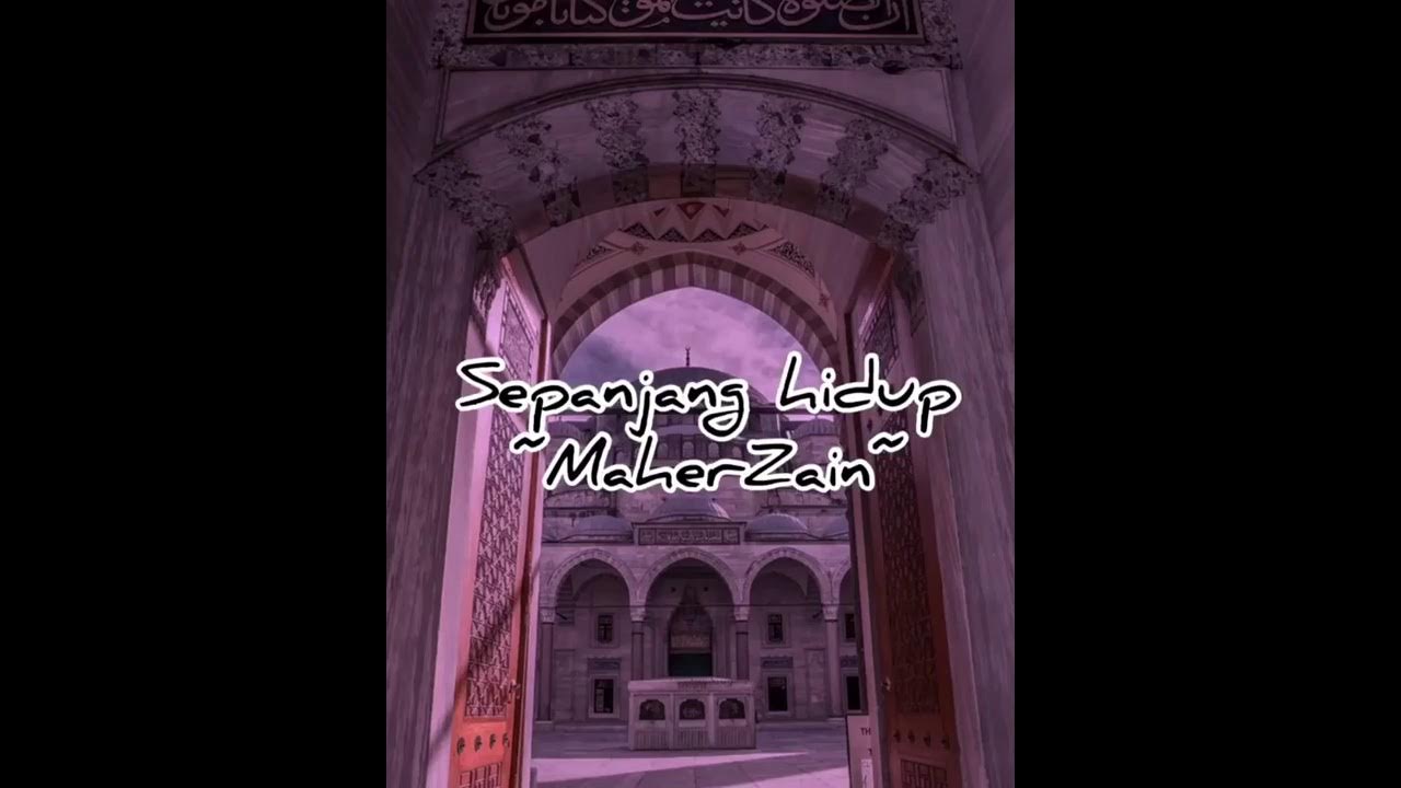 Sepanjang hidup maher zain💕 Sepanjang hidup maher zain💕