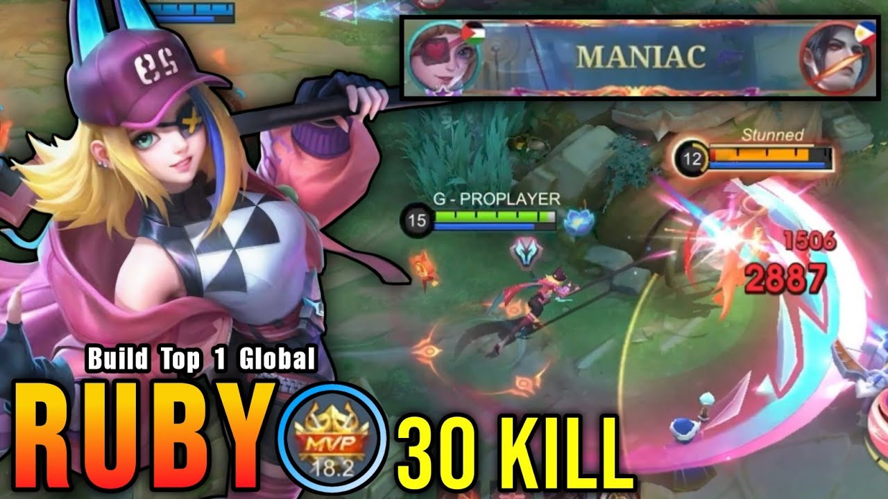 30 Kills + MANIAC!! Killing Machine Ruby MVP 18.2 Points!! - Build Top 1 Global Ruby ~ MLBB
