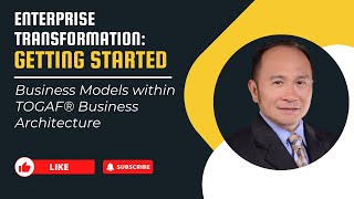 Business Models within TOGAF® Business Architecture