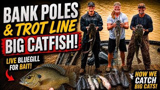 “Bank Poles & Trot Line Big Catfish”