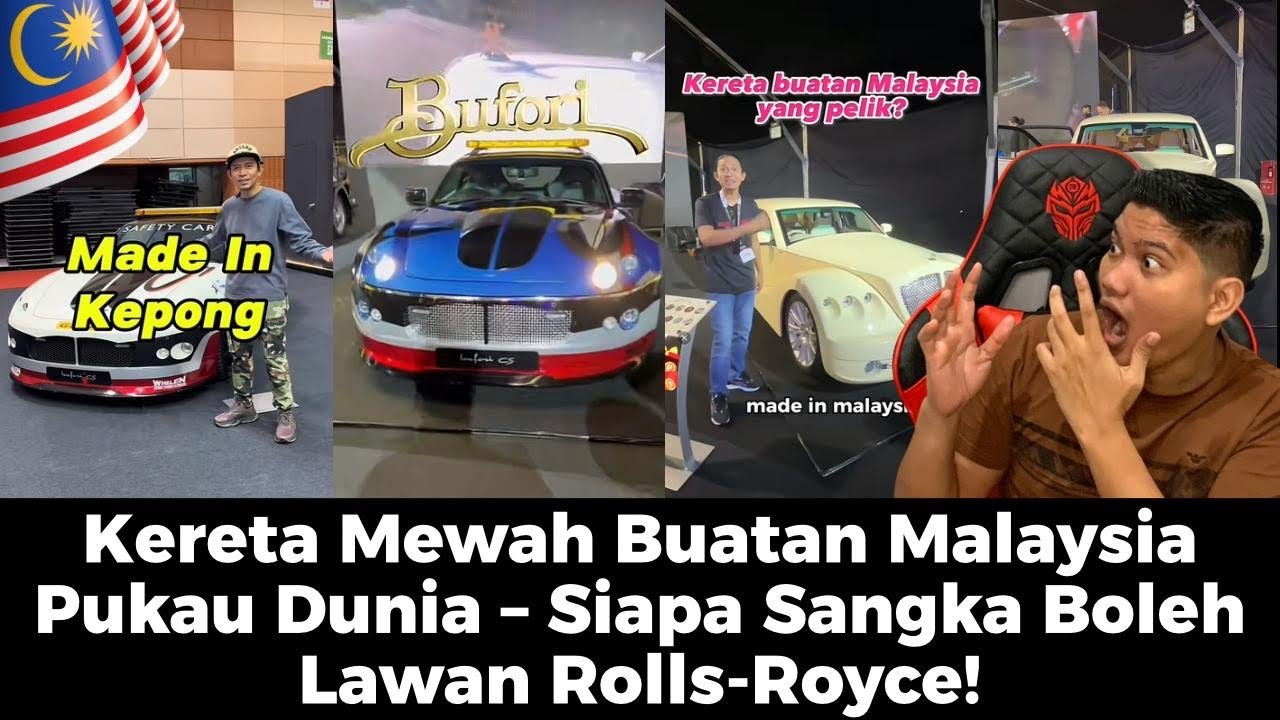 Kereta Mewah Made in Malaysia Kini Jadi Tumpuan Dunia! 🔥