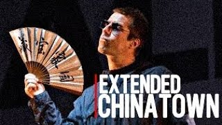 LIAM GALLAGHER - 唐人街超新星 (chinatown extended)