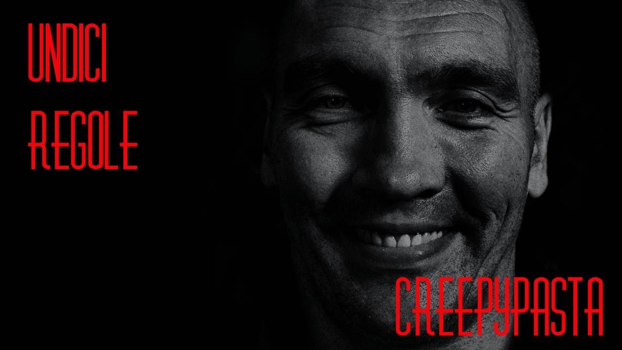 CREEPYPASTA [ITA] -11 regole
