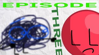 OBJECT GOOD EPISODE 3: the filler episode