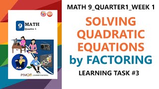 SOLVING QUADRATIC EQUATION BY FACTORING MATH 9 QUARTER 1 WEEK 1 | MatheMARteknixTV